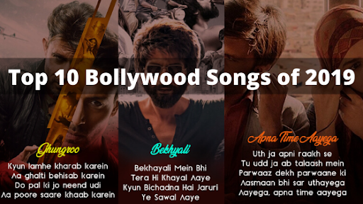 Top 10 Bollywood Songs of 2019